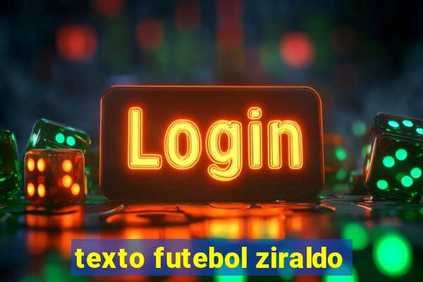 texto futebol ziraldo